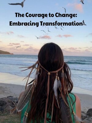 cover image of The Courage to Change